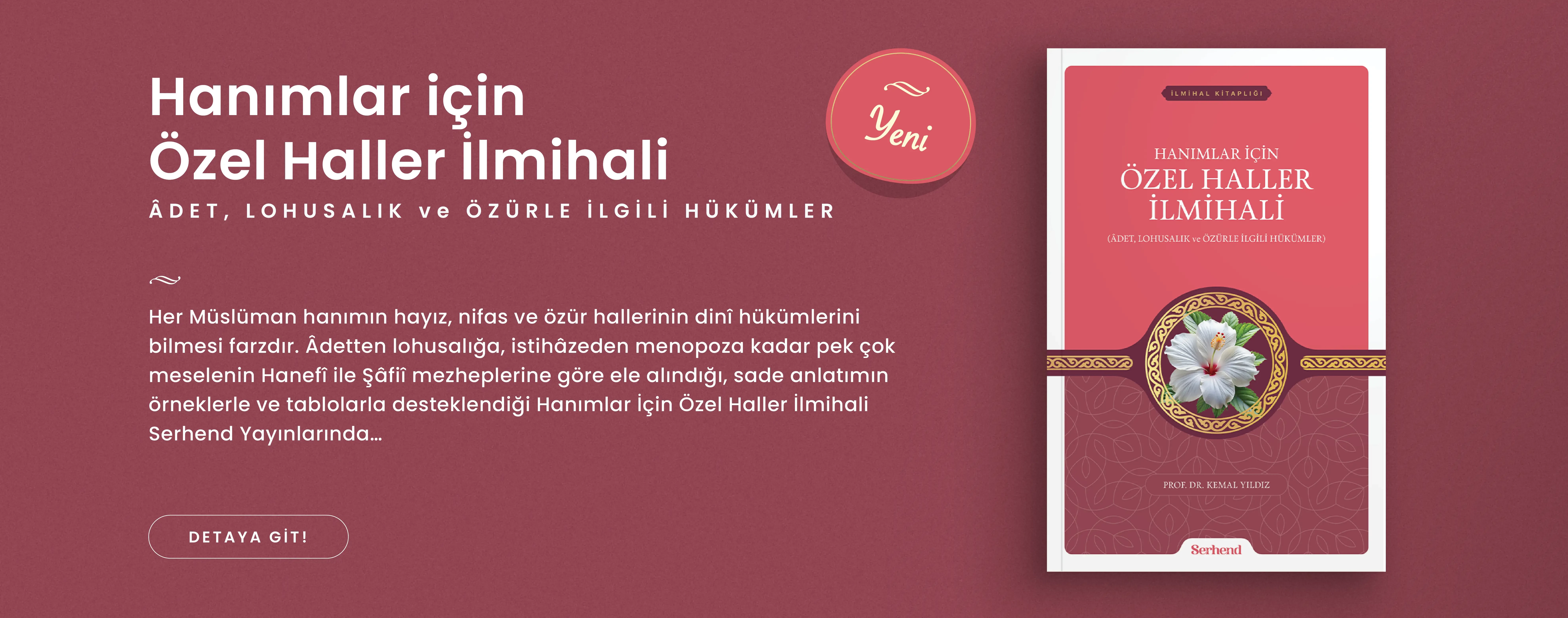 Hanımlar için Özel Haller İlmihali