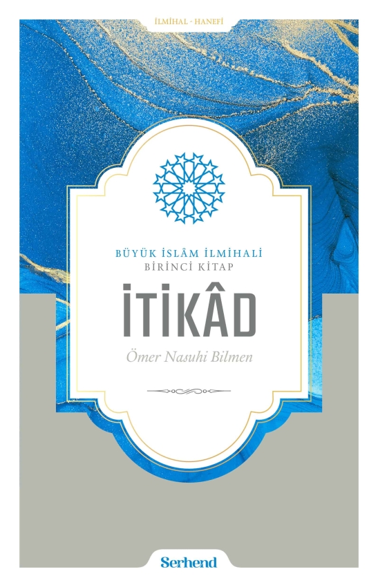 Büyük İslâm İlmihali - İtikâd - 1